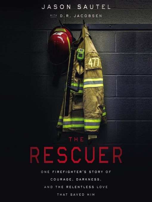 Title details for The Rescuer by Jason Sautel - Available